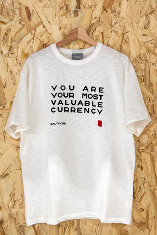 YOU ARE YOUR MOST VALUABLE TSHIRT (WHITE)